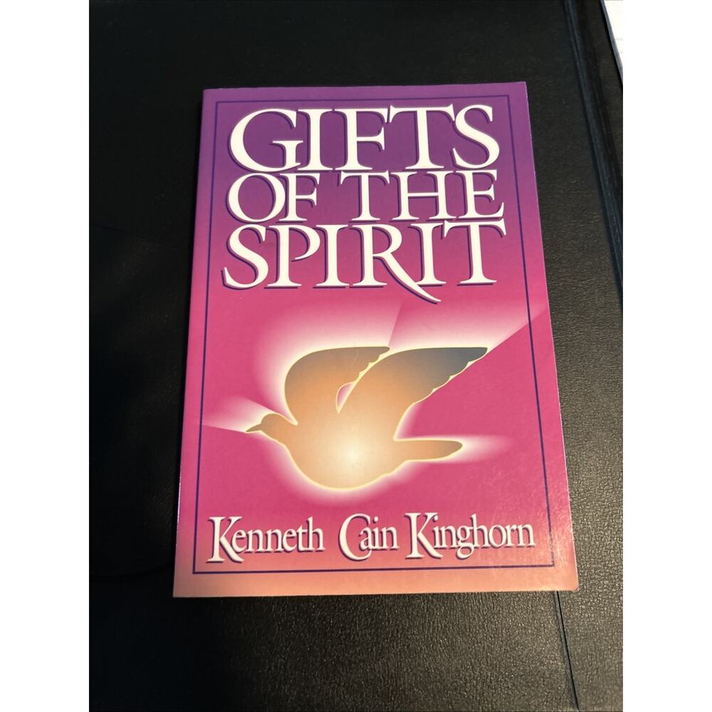 Gifts of the Spirit by Kenneth Cain Kinghorn (1976, Trade Paperback)
